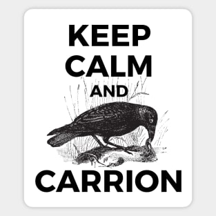 Keep Calm and Carrion Crow Magnet